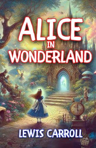 ALICE IN WONDERLAND von Independently published